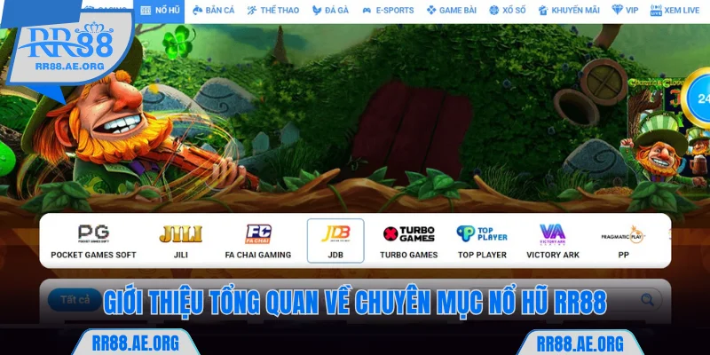 Khái quát đôi nét về nổ hũ RR88